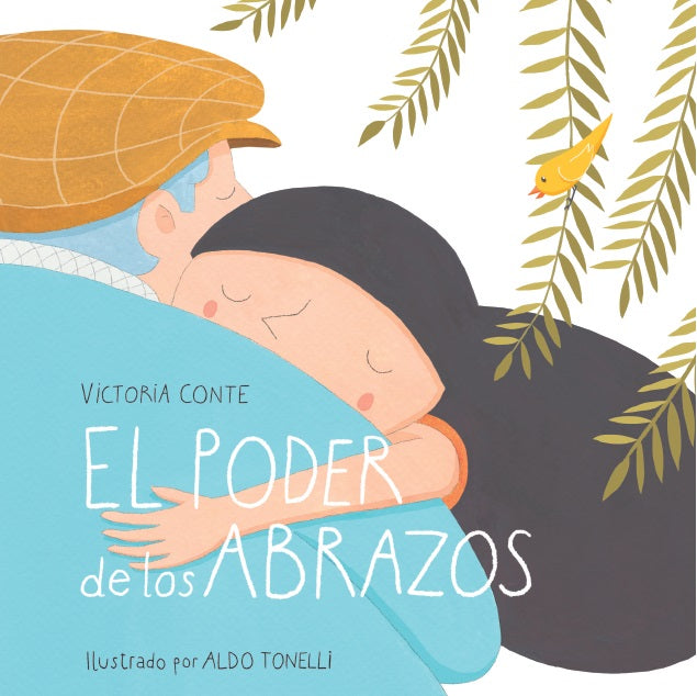 El poder de los abrazos - tapa blanda El poder de los abrazos - tapa blanda
